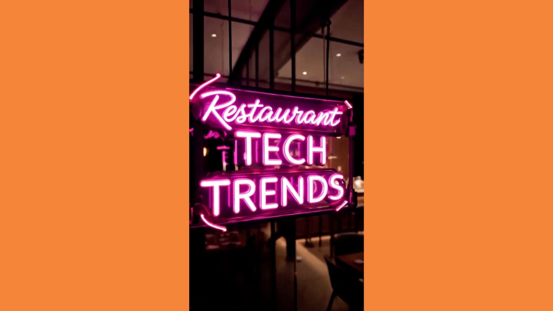 A pink neon sign that says restaurant tech trends